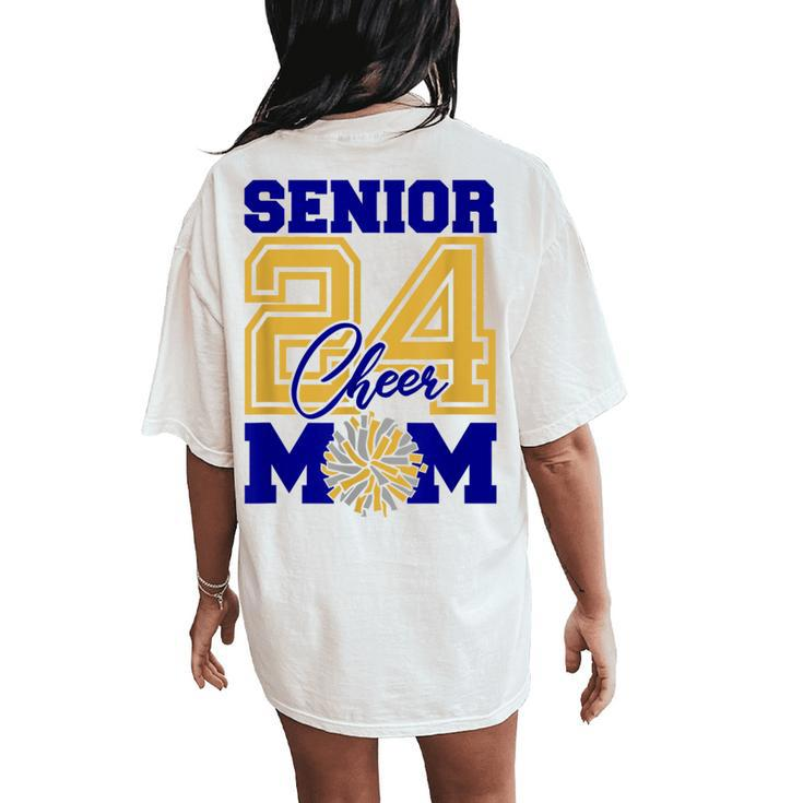 Senior Cheer Mom 2024 Cheerleader Parent Class Of 2024 Women's Oversized Comfort T-Shirt Back Print