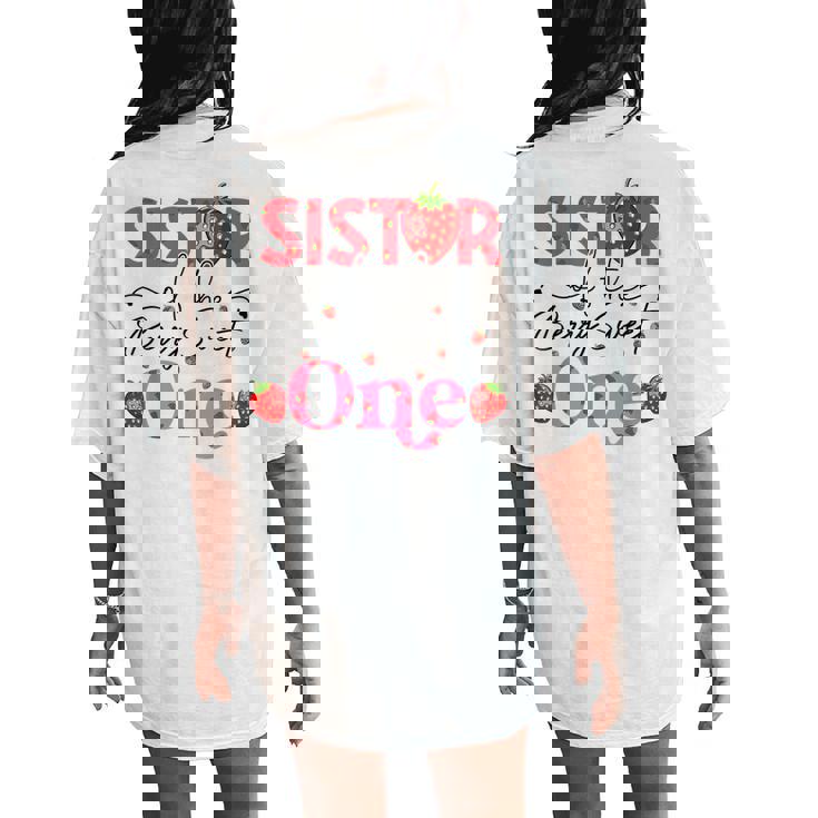 Sister Of The Berry Sweet Birthday Sweet Strawberry Women's Oversized Comfort T-Shirt Back Print