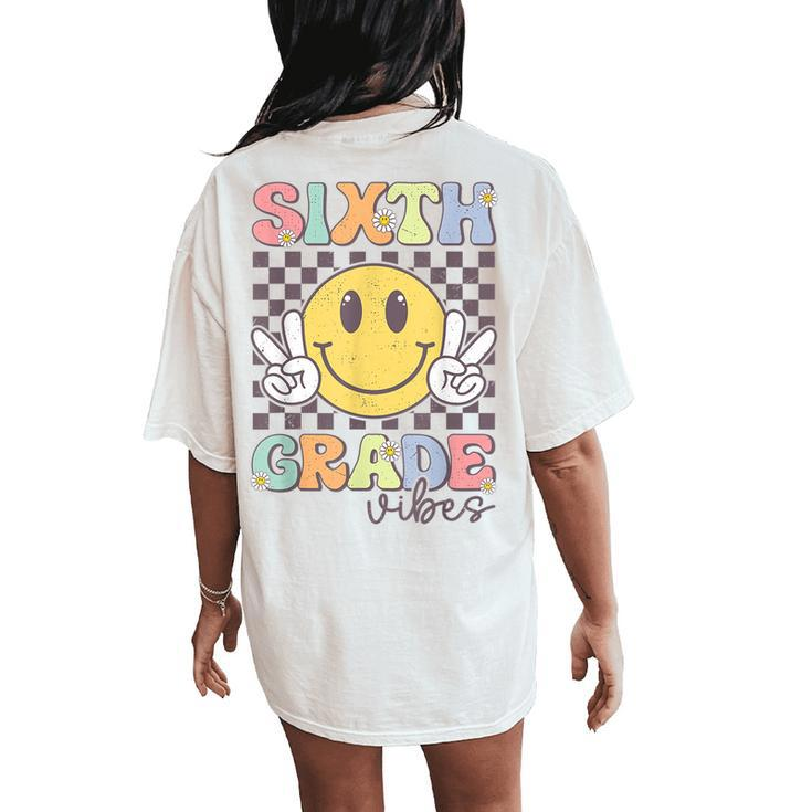 Sixth Grade Vibes Smile Face 6Th Grade Team Back To School Women's Oversized Comfort T-Shirt Back Print