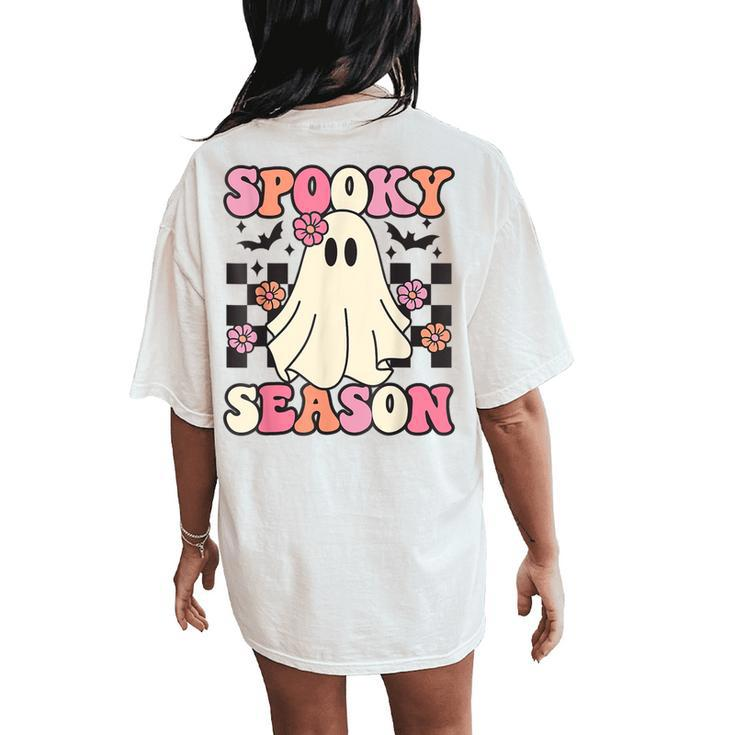 Spooky Season Halloween Ghost Costume Retro Groovy Women's Oversized Comfort T-Shirt Back Print