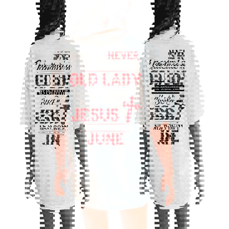 Never Underestimate An Old Lady Who Is Covered By-June Women's Oversized Comfort T-Shirt Back Print