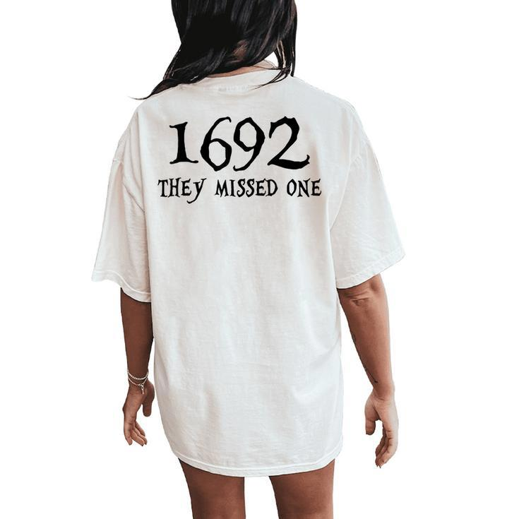 Vintage Salem 1692 They Missed One Halloween Costume Women's Oversized Comfort T-Shirt Back Print