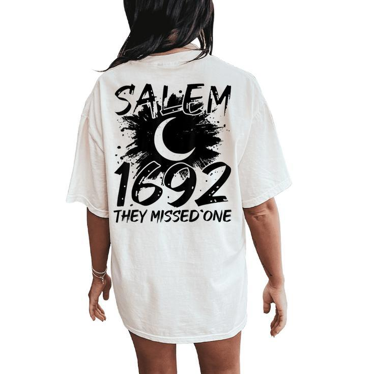 Vintage Salem 1692 They Missed One Halloween Salem 1692 Women's Oversized Comfort T-Shirt Back Print