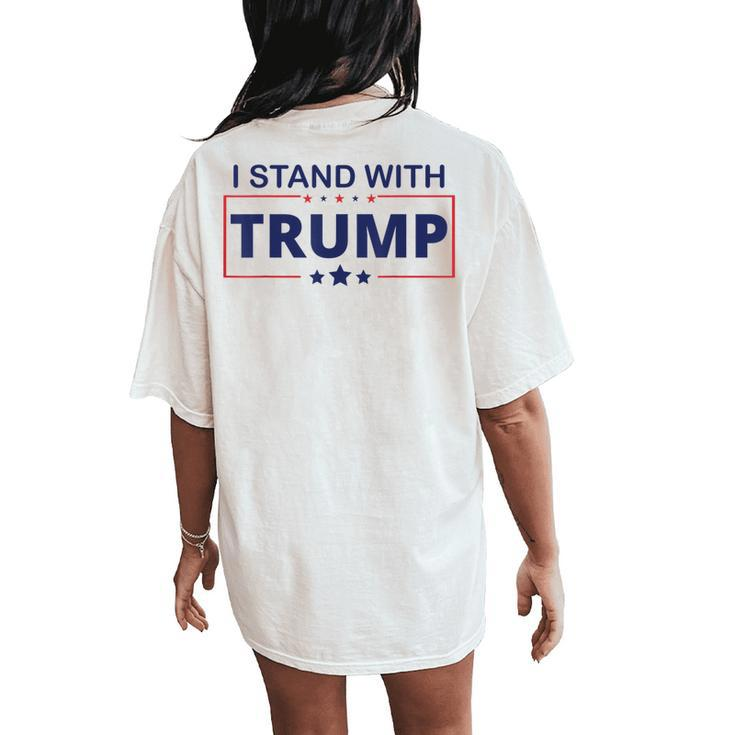 Vintage I Stand With Trump Pro Trump Supporter Women's Oversized Comfort T-Shirt Back Print