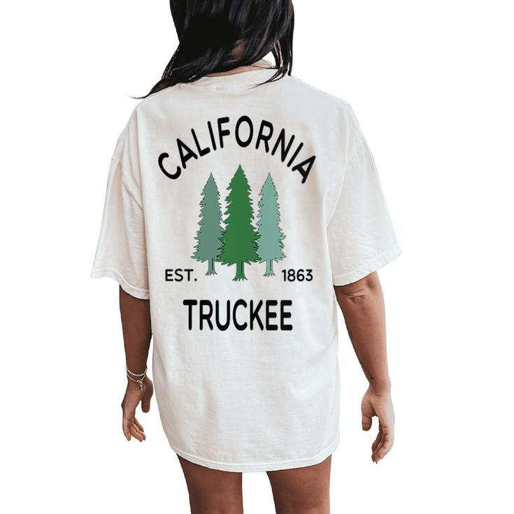 Vintage Truckee California Sierra Nevada Evergreen Tree Women's Oversized Comfort T-Shirt Back Print