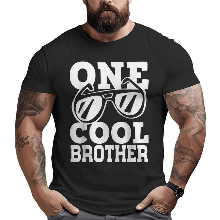 One Cool Dude 1St Birthday One Cool Brother Family Matching  Funny Gifts For Brothers Big and Tall Men Graphic T-shirt