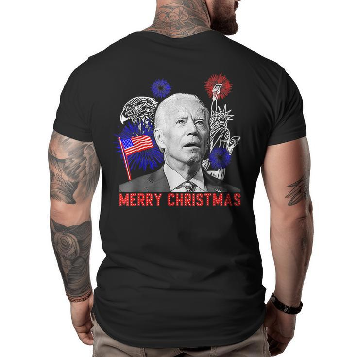 Funny Joe Biden Merry Christmas In July Usa Flag 4Th Of July  Usa Funny Gifts Big and Tall Men Back Print T-shirt