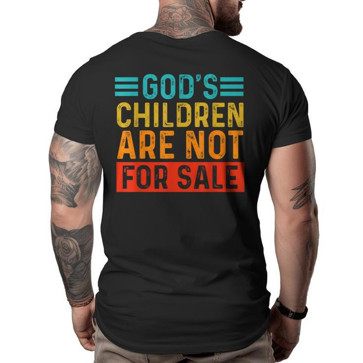 Funny Quotes Gods Children Are Not For Sale Men Women  Quotes Big and Tall Men Back Print T-shirt