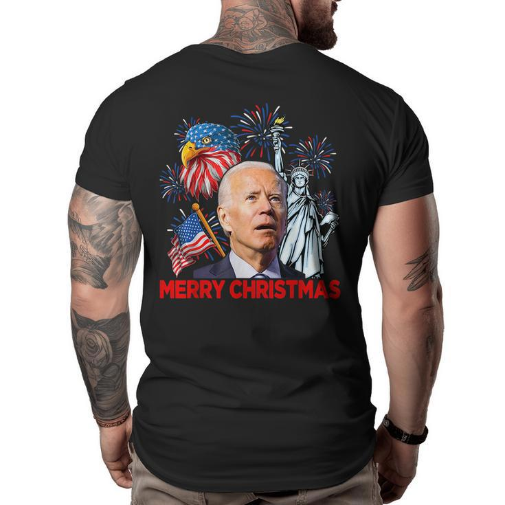 Funny Xmas Joe Biden Merry Christmas Funny 4Th Of July  Big and Tall Men Back Print T-shirt