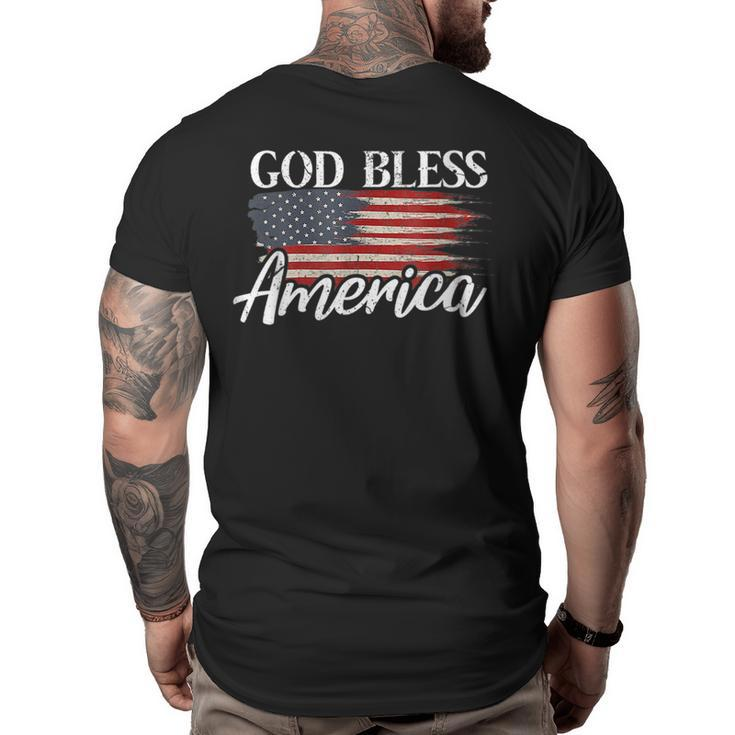 God Bless America  I 4Th Of July Patriotic Usa  Patriotic Funny Gifts Big and Tall Men Back Print T-shirt
