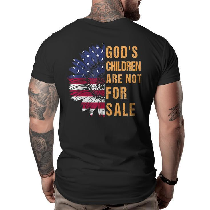 Gods Children Are Not For Sale Funny Political  Big and Tall Men Back Print T-shirt
