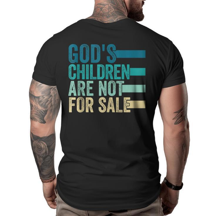 Gods Children Are Not For Sale Funny Quote  Big and Tall Men Back Print T-shirt