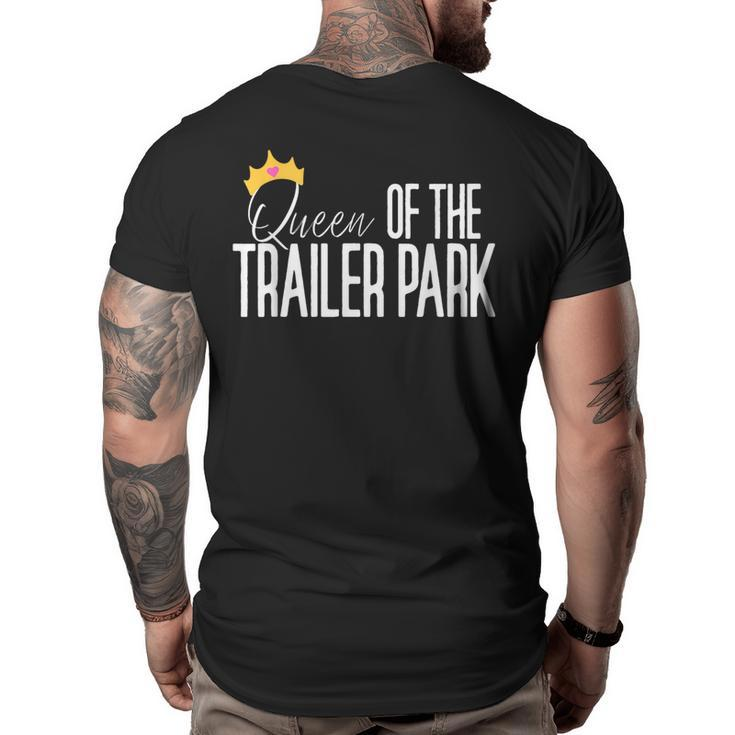 Queen Of The Trailer Park Redneck White Trash Trailer Park  Redneck Funny Gifts Big and Tall Men Back Print T-shirt