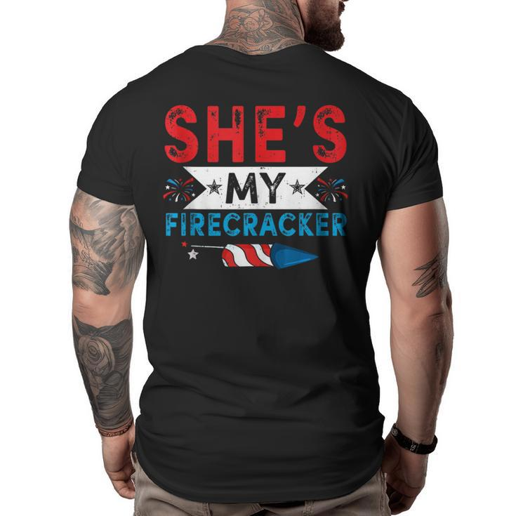 Shes My Firecracker His And Hers 4Th July Matching Couples  Big and Tall Men Back Print T-shirt