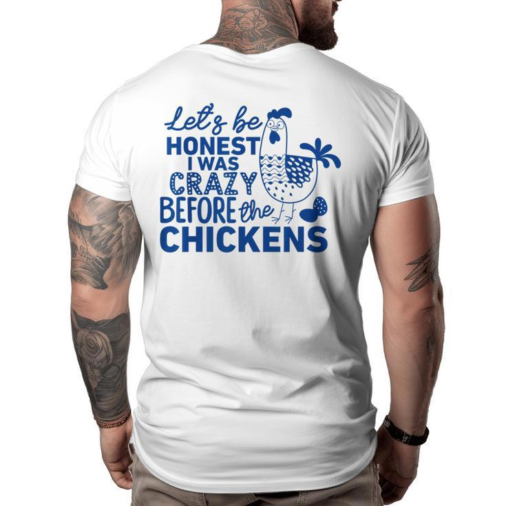 I Was Crazy Before The Chickens Funny Farmer  Big and Tall Men Back Print T-shirt