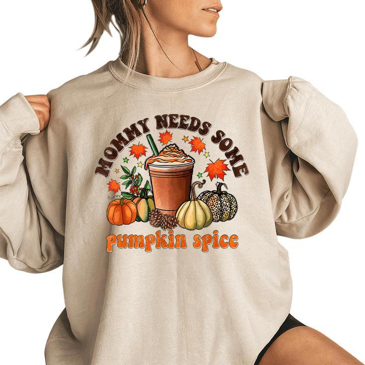 Vintage Mommy Needs Some Pumkin Spice Thanksgiving Vibes Women's Oversized Sweatshirt