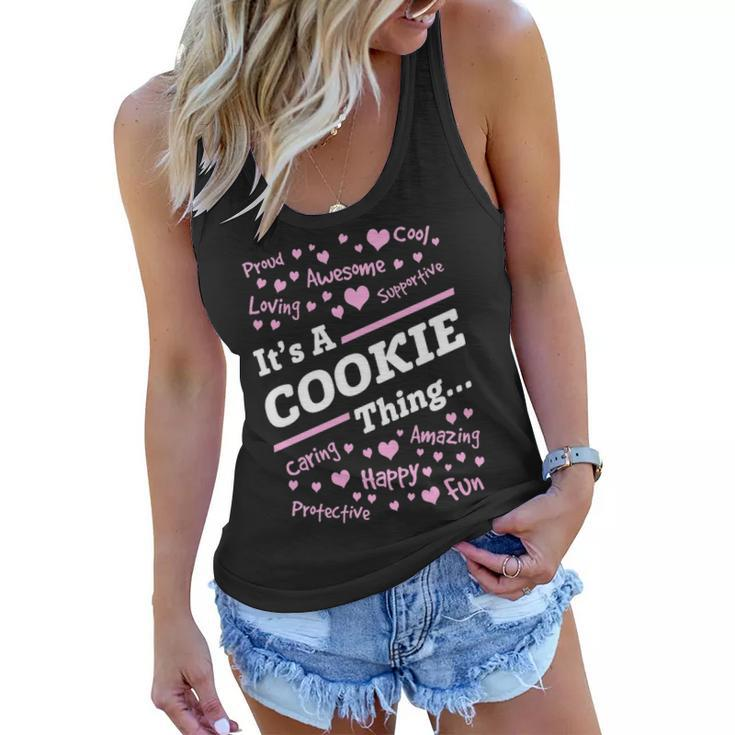 Cookie Grandma Gift Its A Cookie Thing Women Flowy Tank