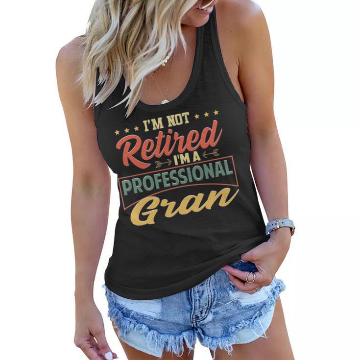 Gran Grandma Gift Im A Professional Gran Women Flowy Tank