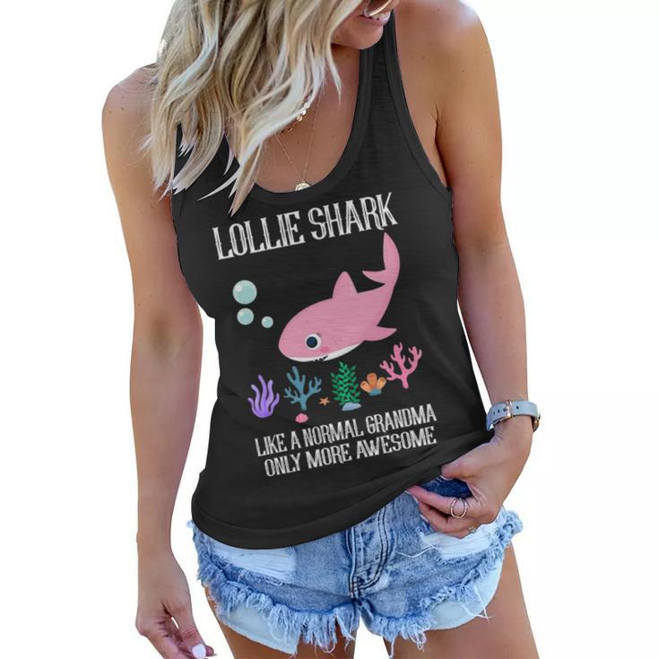 Lollie Grandma Gift Lollie Shark Only More Awesome Women Flowy Tank