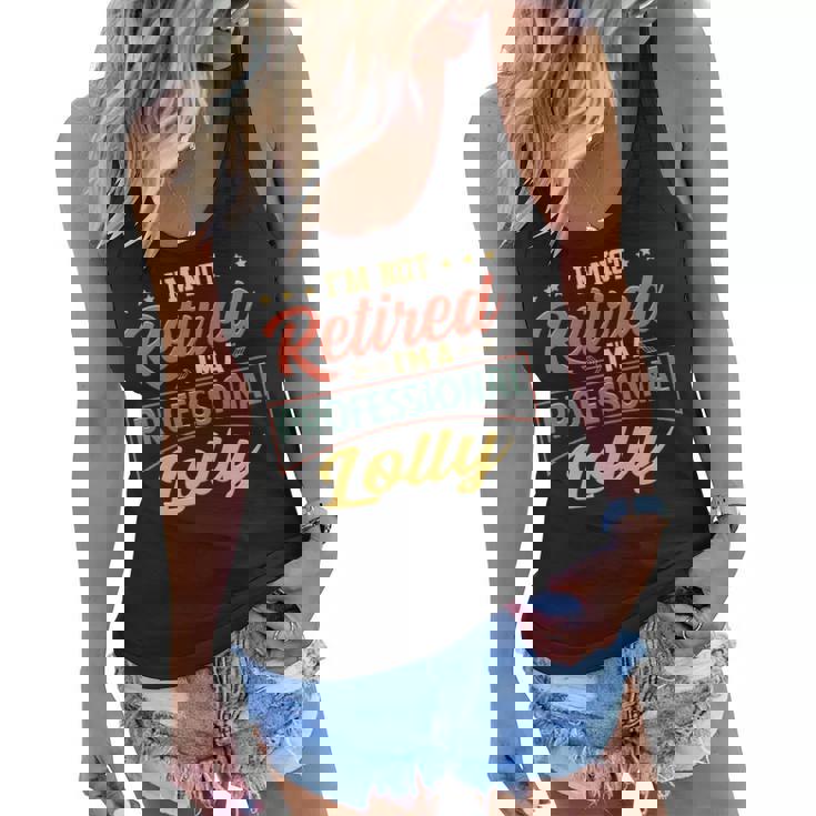 Lolly Grandma Gift Im A Professional Lolly Women Flowy Tank