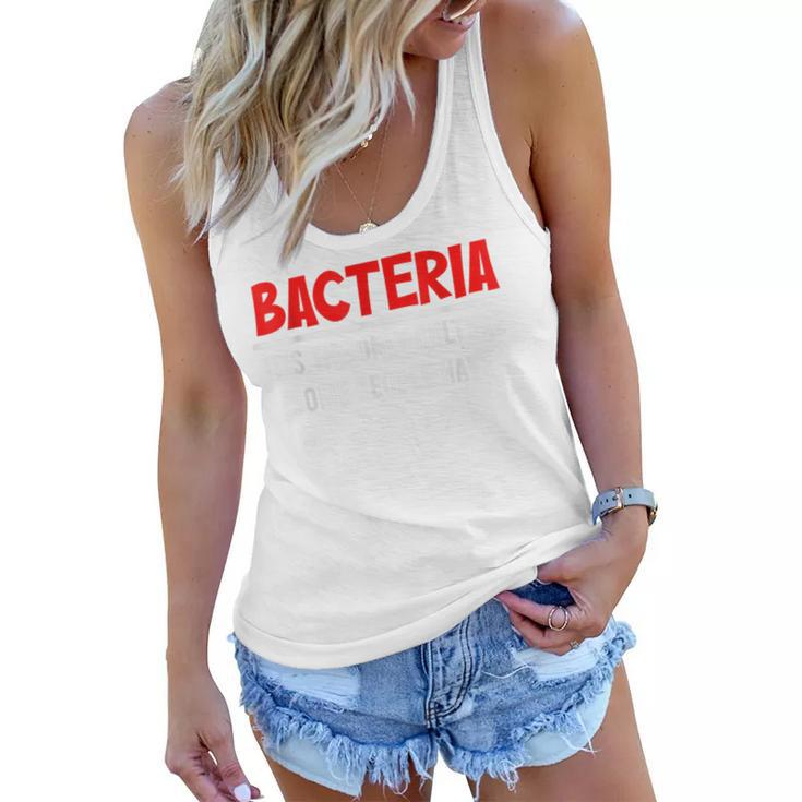 Bacteria Its The Only Culture Some People Have Biologist  Women Flowy Tank