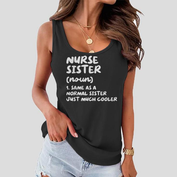 Nurse Sister Definition Funny Women Flowy Tank