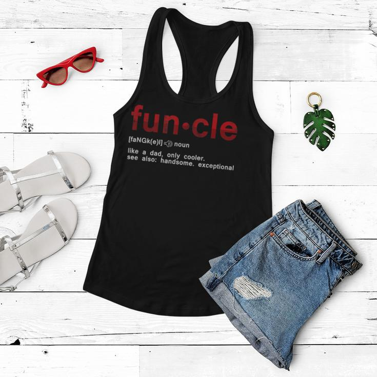 Cool Fun Uncle Fun Cle Like A Dad Definition Uncle Gifts Funny Gifts For Dad Women Flowy Tank
