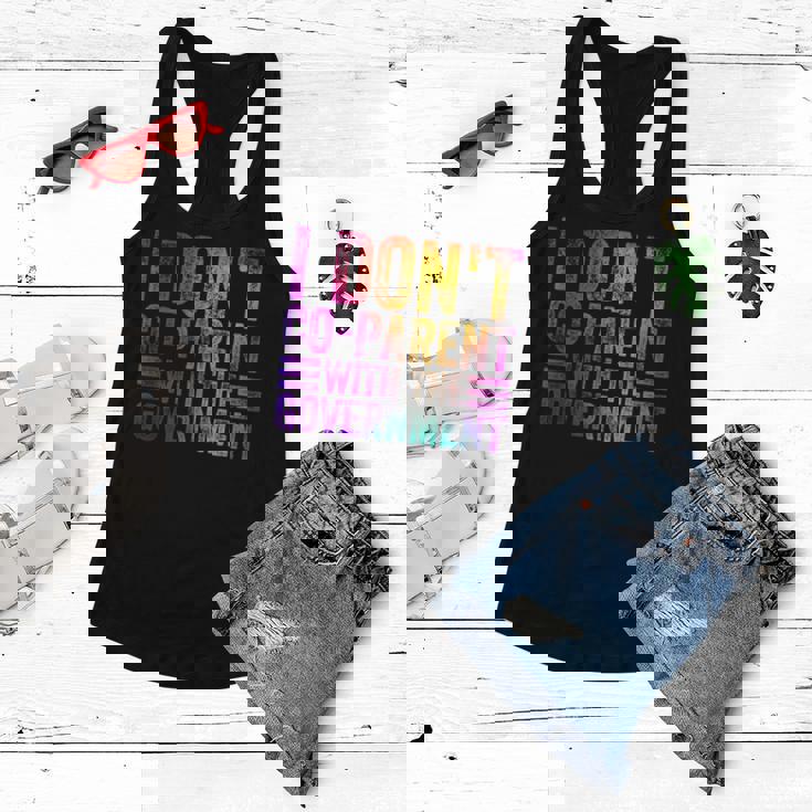 I Dont Co-Parent With The Government Colorful Government Funny Gifts Women Flowy Tank