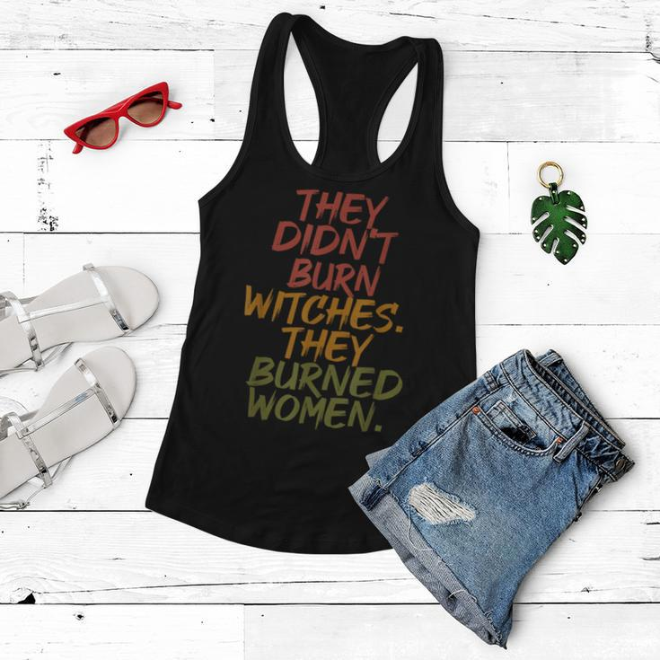 They Didn't Burn Witch They Burned Vintage Women Flowy Tank