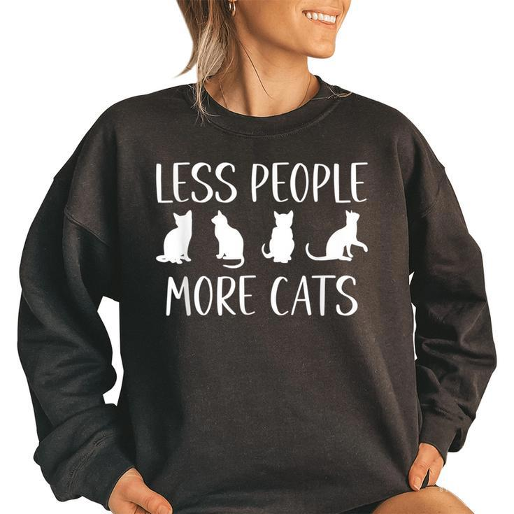 Funny Cat Saying Less People More Cats Cat Lover Cat Owner  Gifts For Cat Lover Funny Gifts Women Oversized Sweatshirt