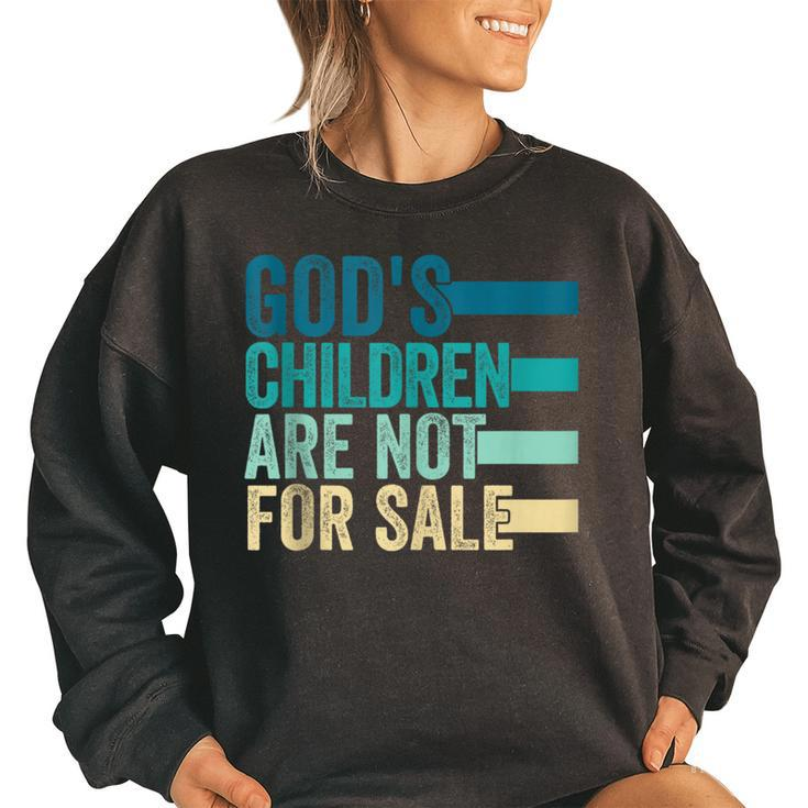 Gods Children Are Not For Sale Funny Quote  Women Oversized Sweatshirt