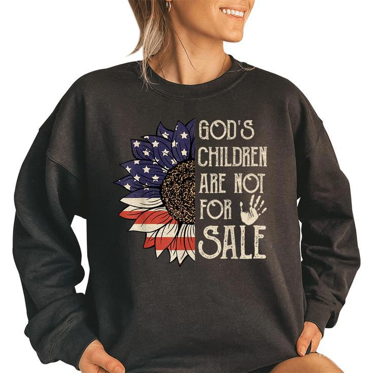 Gods Children Are Not For Sale Funny Sunflower Quote Saying  Women Oversized Sweatshirt