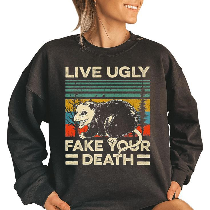 Live Ugly Fake Your Death Retro Vintage Opossum Women Oversized Sweatshirt