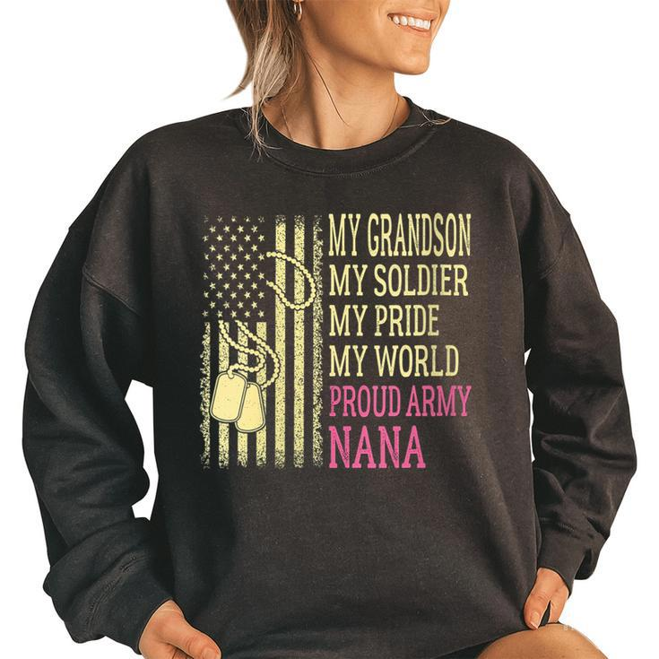 My Grandson My Soldier Hero Proud Army Nana Military Grandma Women Oversized Sweatshirt