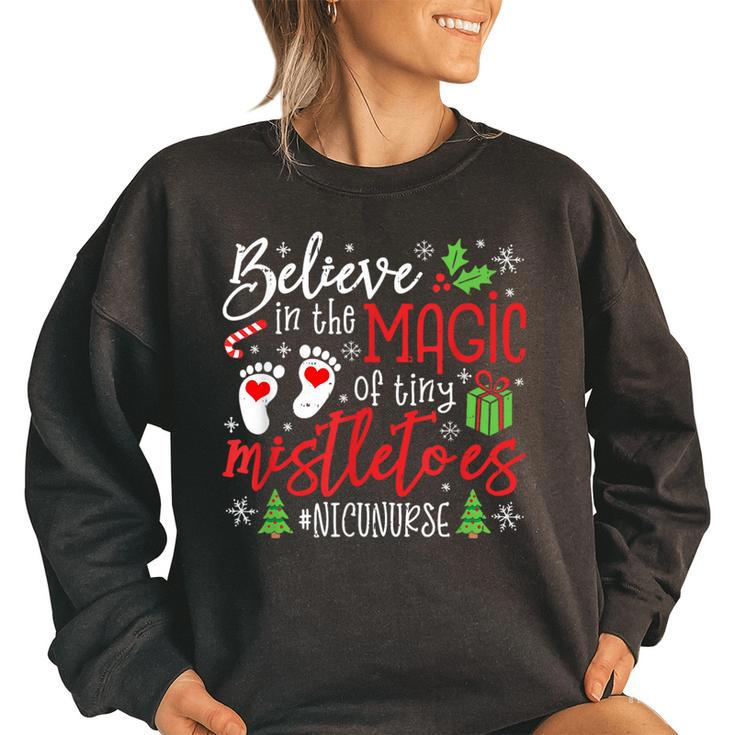 Nicu Nurse Believin Magic Of Tiny Mistletoe Christmas Women's Oversized Sweatshirt