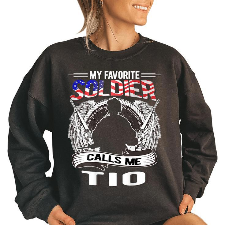 Proud Army Tio  My Favorite Soldier Calls Me Tio Uncle Gift Women Oversized Sweatshirt