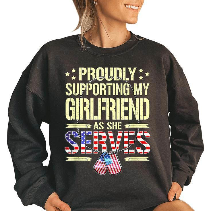 Supporting My Girlfriend As She Serves Proud Army Boyfriend Women Oversized Sweatshirt
