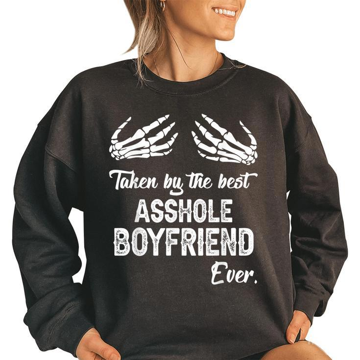 Taken By The Best Asshole Boyfriend Ever Skeleton Hand Boobs  Women Oversized Sweatshirt