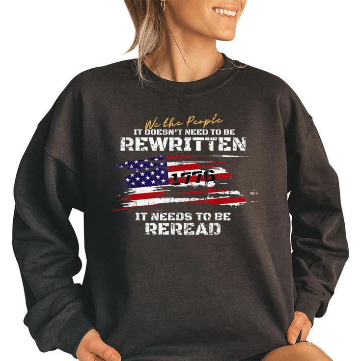Vintage American Flag It Doesnt Need To Be Rewritten 2022 Women Oversized Sweatshirt