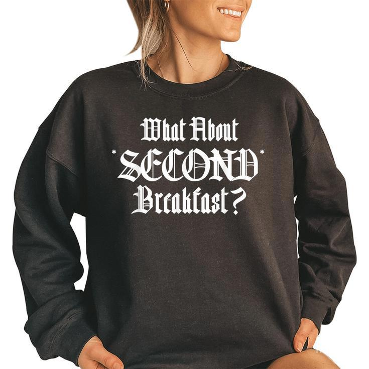 What About Second Breakfast Meme Funny I Love Breakfast Joke  Meme Funny Gifts Women Oversized Sweatshirt
