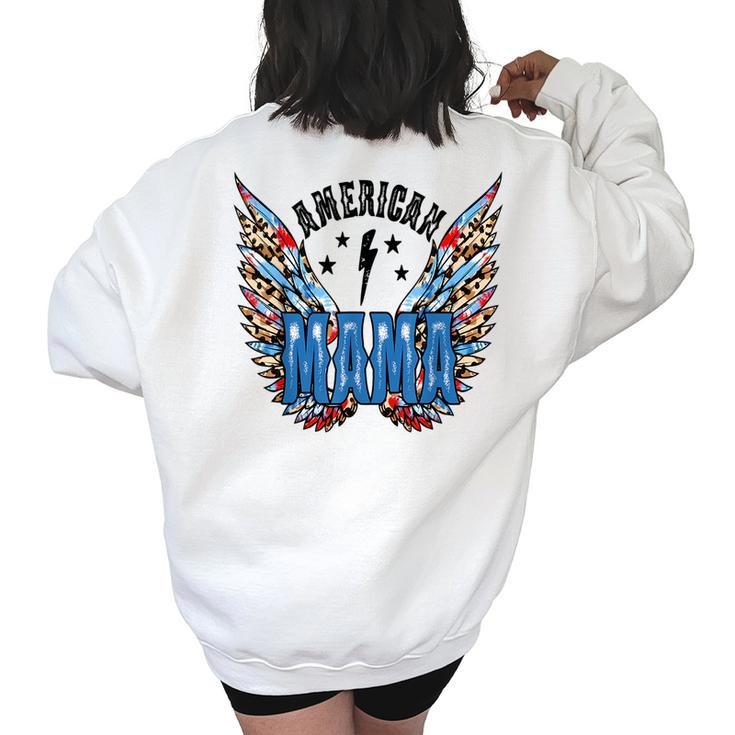 American Wings Mama Mom Fourth 4Th July Freedom Usa   Gifts For Mom Funny Gifts Women's Oversized Back Print Sweatshirt