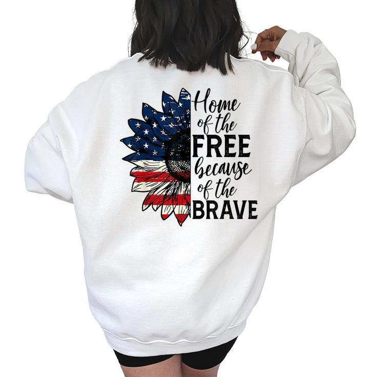 Home Of The Free Because Of The Brave Flower Women's Oversized Back Print Sweatshirt