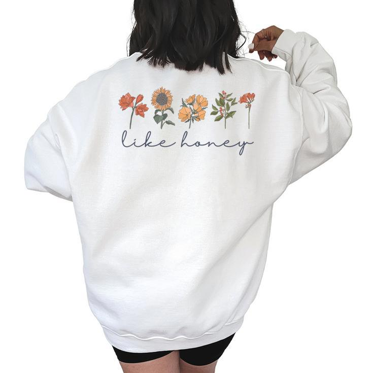 Like Honey Bible Quote Boho Wildflowers Proverbs 1624 Cute  Women's Oversized Back Print Sweatshirt