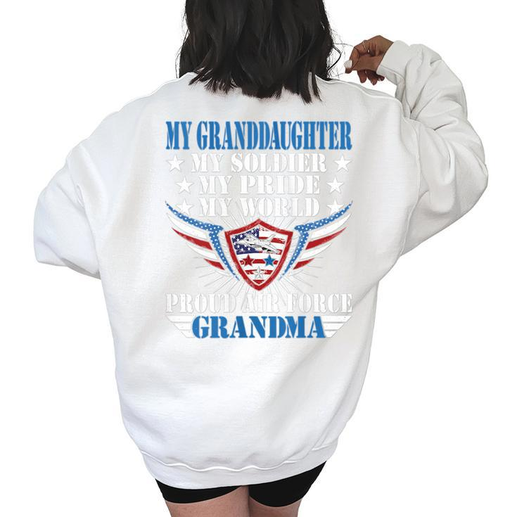 My Granddaughter My Soldier Airwoman Proud Air Force Grandma Women's Oversized Back Print Sweatshirt
