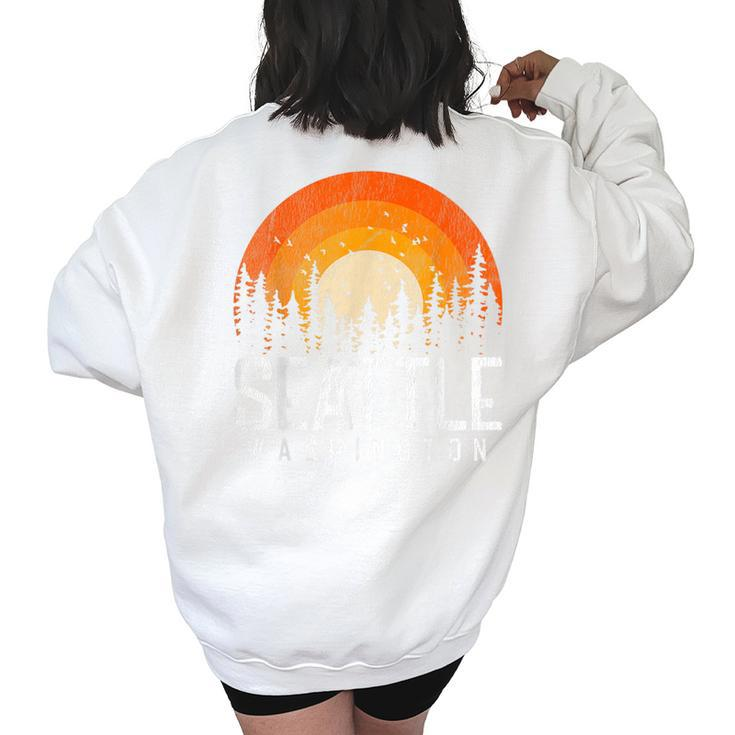 Seattle Washington Wa  Retro Vintage 70S 80S 90S Gift Women's Oversized Back Print Sweatshirt