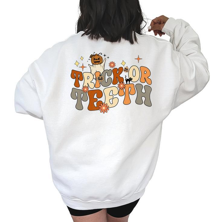 Trick Or Th Spooky Dentist Dental Assistance Halloween   Women Oversized Back Print Sweatshirt