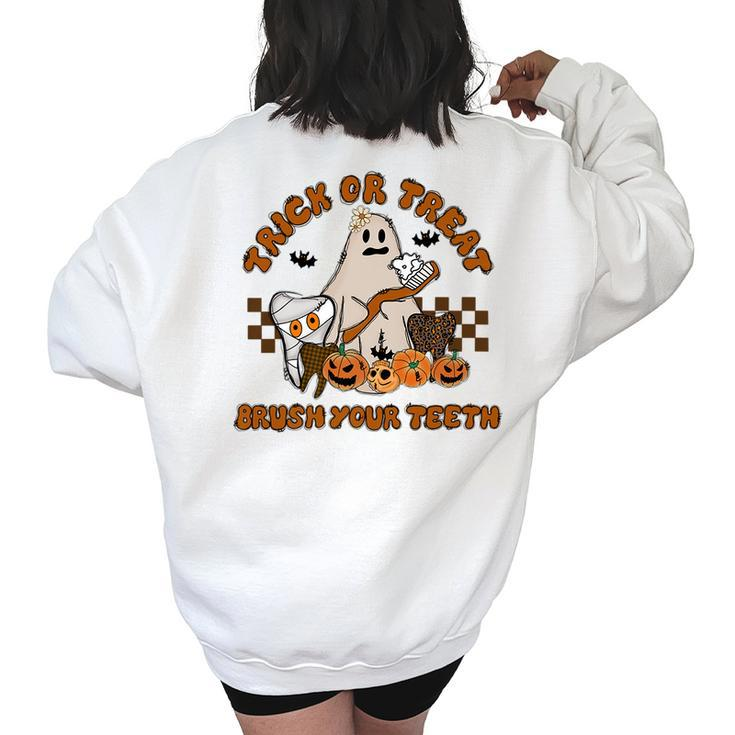 Trick Or Treat Brush Your Th Halloween Spooky Dentist   Women Oversized Back Print Sweatshirt