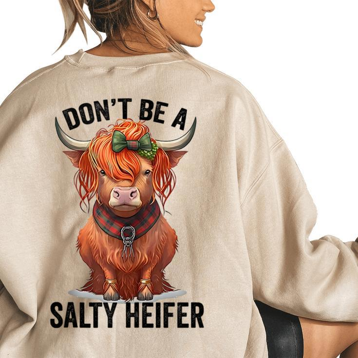 Dont Be A Salty Heifer Cow Lover Vintage Farm Cow Women's Oversized Back Print Sweatshirt
