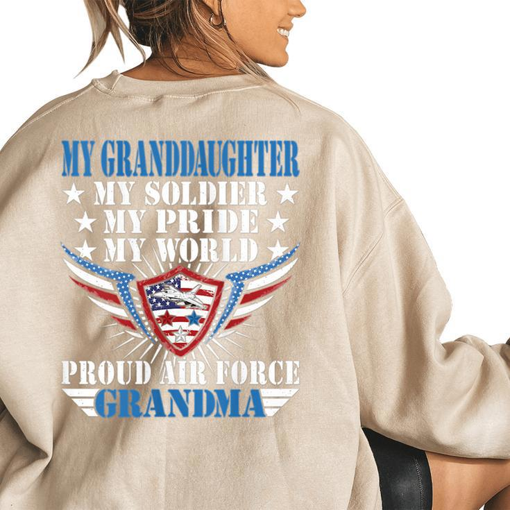 My Granddaughter My Soldier Airwoman Proud Air Force Grandma Women's Oversized Back Print Sweatshirt