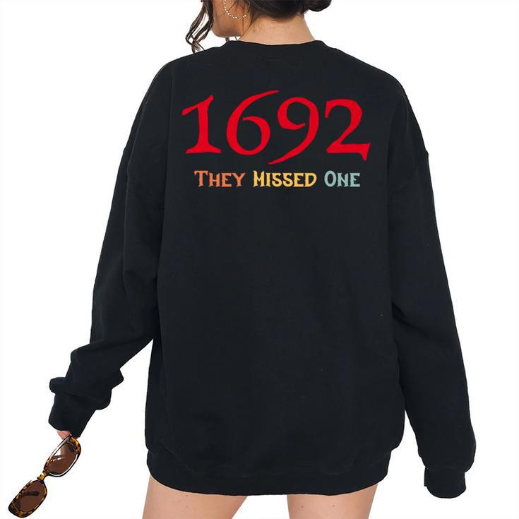 1692 They Missed One Vintage Salem Halloween Women's Oversized Sweatshirt Back Print